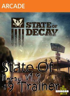 State Of Decay Year One Trainer +9 