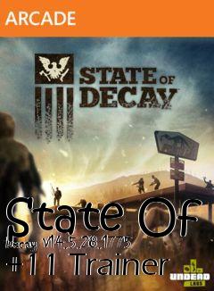 Box art for State
Of Decay V14.5.28.1775 +11 Trainer