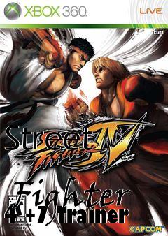 Box art for Street
            Fighter 4 +7 Trainer