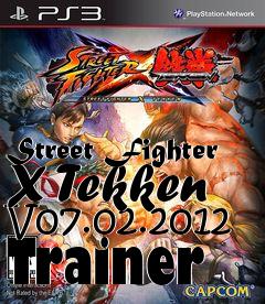Box art for Street
Fighter X Tekken V07.02.2012 Trainer