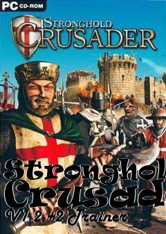 Box art for Stronghold:
Crusader V1.2 +2 Trainer