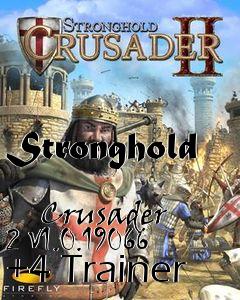 stronghold crusader 2 trainer download