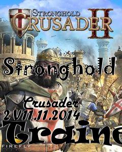 Box art for Stronghold
              Crusader 2 V11.11.2014 Trainer