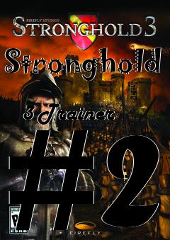 Box art for Stronghold
            3 Trainer #2