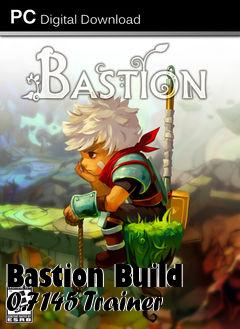 Box art for Bastion
Build 0.7145 Trainer