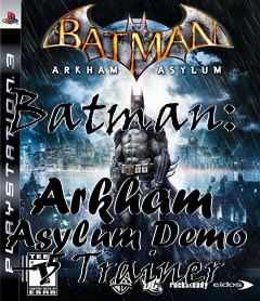 Box art for Batman:
            Arkham Asylum Demo +5 Trainer