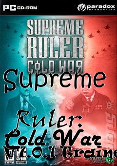 Box art for Supreme
            Ruler: Cold War V7.0.1 Trainer