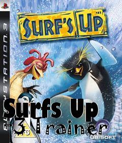 Box art for Surfs
Up +3 Trainer