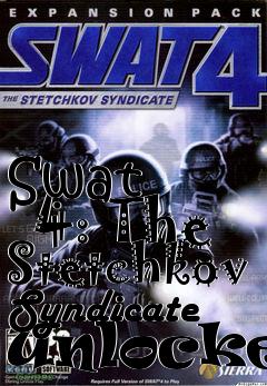 Box art for Swat
      4: The Stetchkov Syndicate Unlocker