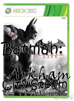 batman arkham city steam_api.dll crack download
