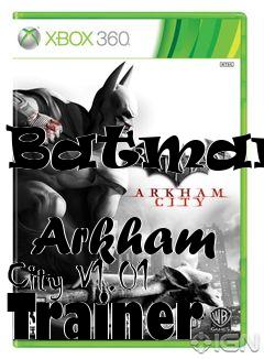 Box art for Batman:
            Arkham City V1.01 Trainer