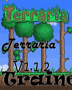 Box art for Terraria
            V1.1.2 Trainer