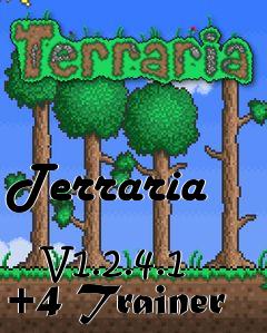 Box art for Terraria
            V1.2.4.1 +4 Trainer