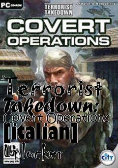 Box art for Terrorist
Takedown: Covert Operations [italian] Unlocker