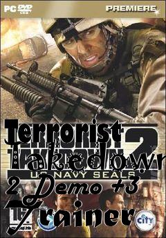 Box art for Terrorist
Takedown 2 Demo +3 Trainer