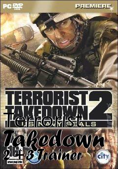 Box art for Terrorist
Takedown 2 +3 Trainer