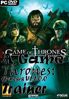 Box art for A
Game Of Thrones: Genesis V1.1.0.0 Trainer