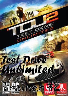 Box art for Test
Drive Unlimited 2 v082 Trainer #2