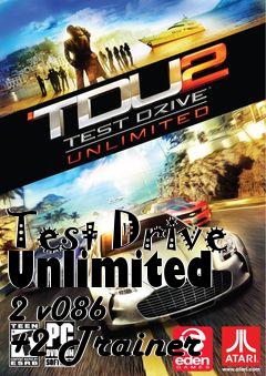 Box art for Test
Drive Unlimited 2 v086 +2 Trainer