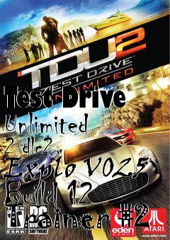 Box art for Test
Drive Unlimited 2 dlc2 Explo V025 Build 12 Trainer #2