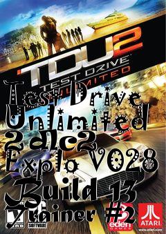 Box art for Test
Drive Unlimited 2 dlc2 Explo V028 Build 13 Trainer #2
