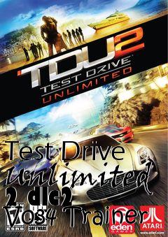 Box art for Test
Drive Unlimited 2 dlc2 V034 Trainer