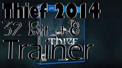 Box art for Thief
2014 32 Bit +8 Trainer