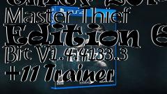 Box art for Thief
2014: Master Thief Edition 64 Bit V1.4.4133.3 +11 Trainer