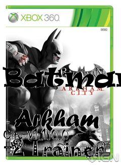 Box art for Batman:
            Arkham City V1.1.0.0 +2 Trainer