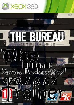 Box art for The
            Bureau: Xcom Declassified V0.1.0.57 Trainer