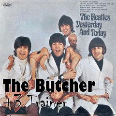 Box art for The
Butcher +3 Trainer