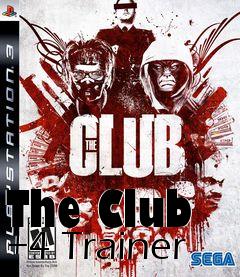 Box art for The
Club +4 Trainer