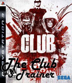 Box art for The
Club +3 Trainer