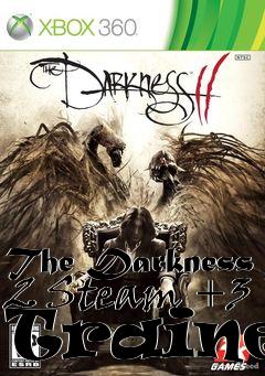 Box art for The
Darkness 2 Steam +3 Trainer