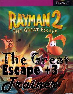 Box art for The
Great Escape +3 Trainer