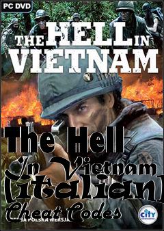 Box art for The
Hell In Vietnam [italian] Cheat Codes