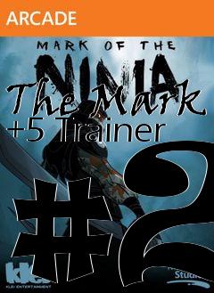 Box art for The
Mark +5 Trainer #2