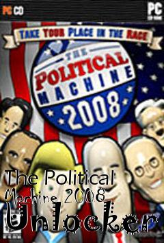 Box art for The
Political Machine 2008 Unlocker