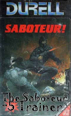Box art for The
Saboteur +5 Trainer