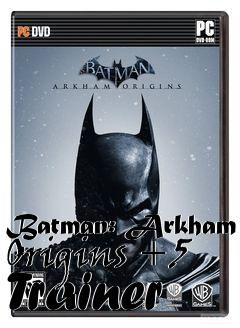 Box art for Batman:
Arkham Origins +5 Trainer