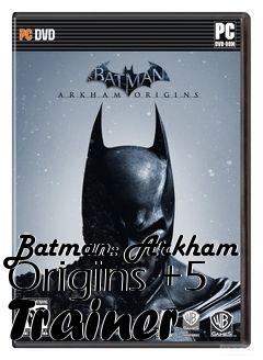 Box art for Batman:
Arkham Origins +5 Trainer