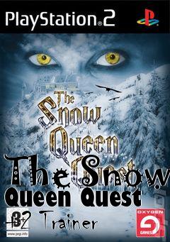 Box art for The
Snow Queen Quest +2 Trainer