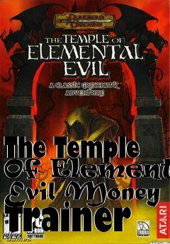 Box art for The
Temple Of Elemental Evil Money Trainer