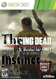 Box art for The
            Walking Dead: Survival Instinct Trainer