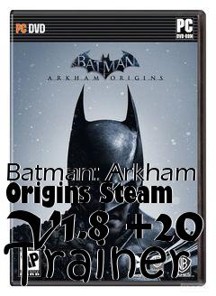 Box art for Batman:
Arkham Origins Steam V1.8 +20 Trainer