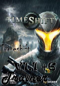 Box art for Timeshift
            V1.1 +6 Trainer