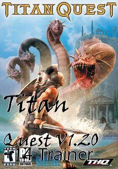 Box art for Titan
            Quest V1.20 +14 Trainer