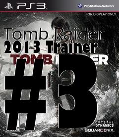 Box art for Tomb
Raider 2013 Trainer #3