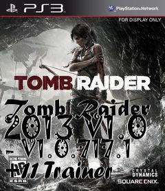 Box art for Tomb
Raider 2013 V1.0 - V1.0.717.1 +11 Trainer