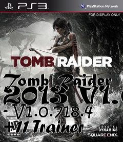 Box art for Tomb
Raider 2013 V1.0 - V1.0.718.4 +11 Trainer